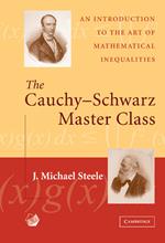 The Cauchy-Schwarz Master Class