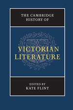 The Cambridge History of Victorian Literature