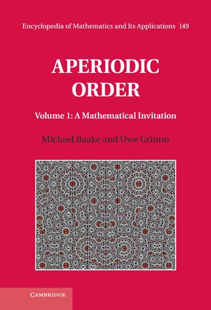 Aperiodic Order: Volume 1, A Mathematical Invitation