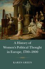 A History of Women's Political Thought in Europe, 1700–1800