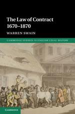 The Law of Contract 1670–1870