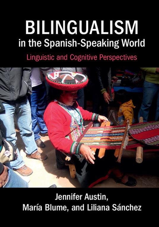 Bilingualism in the Spanish-Speaking World