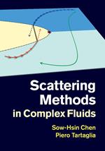 Scattering Methods in Complex Fluids