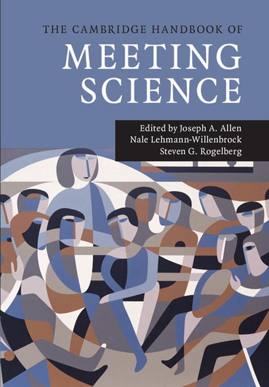 The Cambridge Handbook of Meeting Science