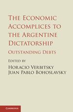 The Economic Accomplices to the Argentine Dictatorship