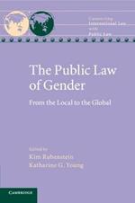 The Public Law of Gender: From the Local to the Global