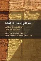 Market Investigations: A New Competition Tool for Europe?