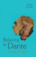 Believing in Dante: Truth in Fiction