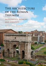 The Architecture of the Roman Triumph