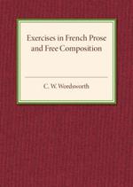 Exercises in French Prose and Free Composition