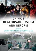 China's Healthcare System and Reform