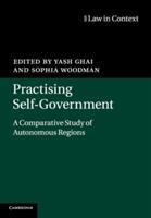 Practising Self-Government: A Comparative Study of Autonomous Regions