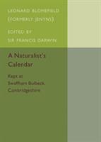 A Naturalist's Calendar: Kept at Swaffham Bulbeck, Cambridgeshire