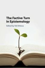 The Factive Turn in Epistemology