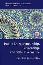 Public Entrepreneurship, Citizenship, and Self-Governance