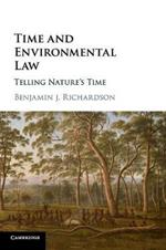 Time and Environmental Law: Telling Nature's Time