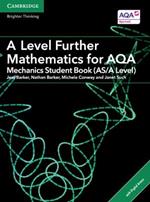 A Level Further Mathematics for AQA Mechanics Student Book (AS/A Level) with Digital Access (2 Years)