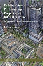 Public-Private Partnership Projects in Infrastructure: An Essential Guide for Policy Makers