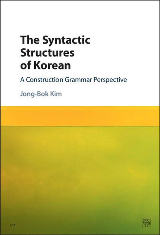 The Syntactic Structures of Korean