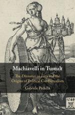 Machiavelli in Tumult