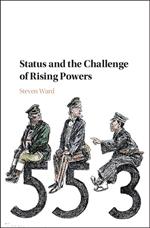 Status and the Challenge of Rising Powers