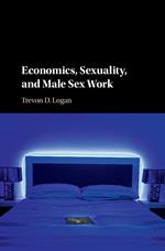 Economics, Sexuality, and Male Sex Work