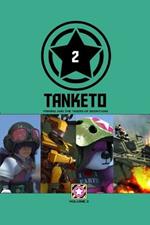 Tanketo Volume 2 Fishing and the Tigers of BoonTang: Tanketo Volume 2