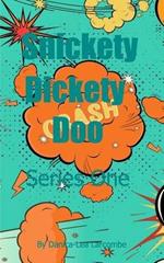 Snickety Dickety Doo: Series One