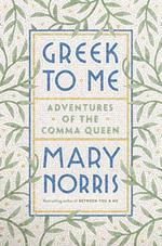 Greek to Me: Adventures of the Comma Queen