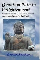 Quantum Path to Enlightenment