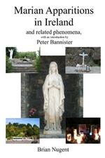 Marian Apparitions in Ireland: and Related Phenomena