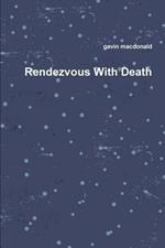 Rendezvous with Death