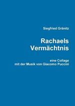 Rachaels Vermächtnis - eine Collage