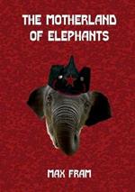 The Motherland of Elephants