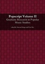 Popscript Volume II: Graduate Research in Popular Music Studies