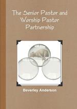 The Senior Pastor and Worship Pastor Partnership