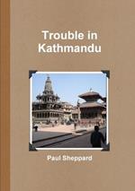 Trouble in Kathmandu (Text Only)