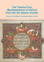 The Twenty-Four Manifestations of Vishnu.