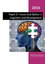 Paper 3 - Issues and Option 1 Cognition and Development