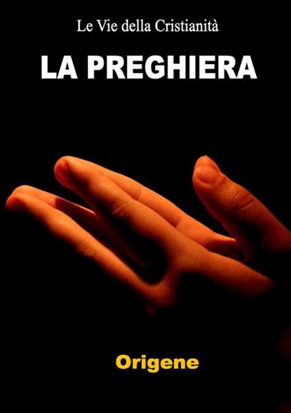 La preghiera - Origene - ebook