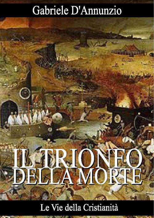 Il trionfo della morte - Gabriele D'Annunzio - ebook