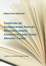 Contractes De Compravenda, Permuta, Masoveria Urbana, Construccio Futura, Violari, Aliments I Censal