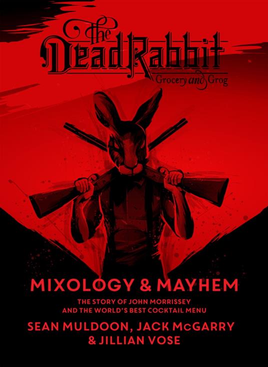 The Dead Rabbit Mixology & Mayhem