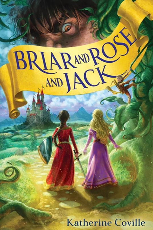 Briar and Rose and Jack - Katherine Coville - ebook