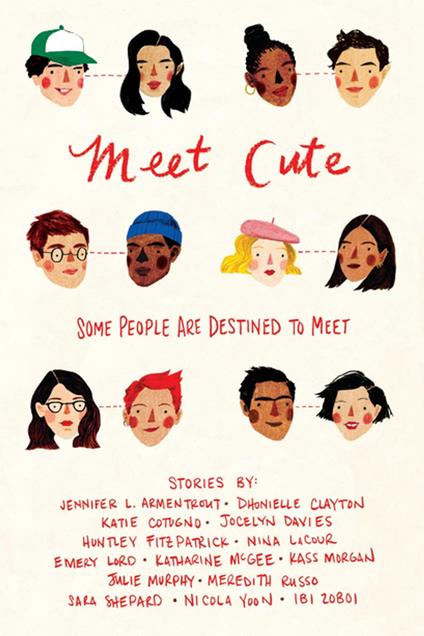 Meet Cute - Katie Cotugno,Jocelyn Davies,Huntley Fitzpatrick,Jennifer L. Armentrout - ebook