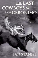 Last Cowboys of San Geronimo