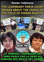 The crisis of the field of human rights. Book Two