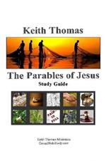 The Parables of Jesus: Study Guide