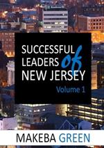 Successful Leaders of New Jersey Volume One