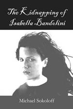 The Kidnapping of Isabella Bandolini